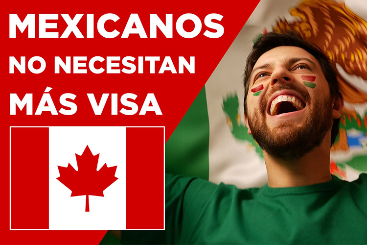¡Adiós visa! Canadá elimina este requisito para mexicanos