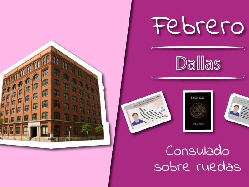 Consulado Dallas Febrero
