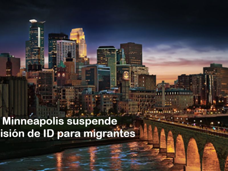 Minneapolis suspende emision de ID a indocumentados City of Minneapolis Government FB