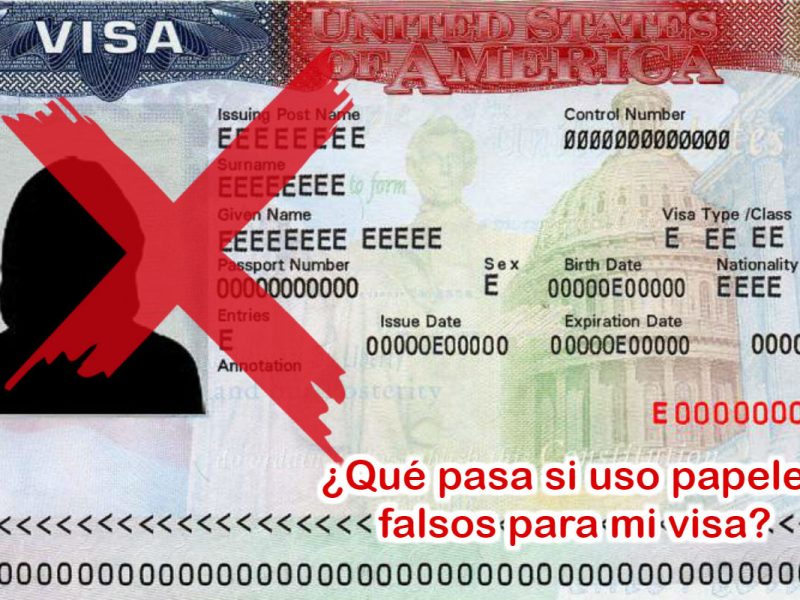 Visa EEUU si entrego documentos falsos