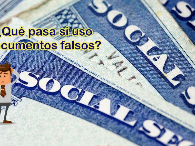 Qué pasa si uso papeles falsos en USA