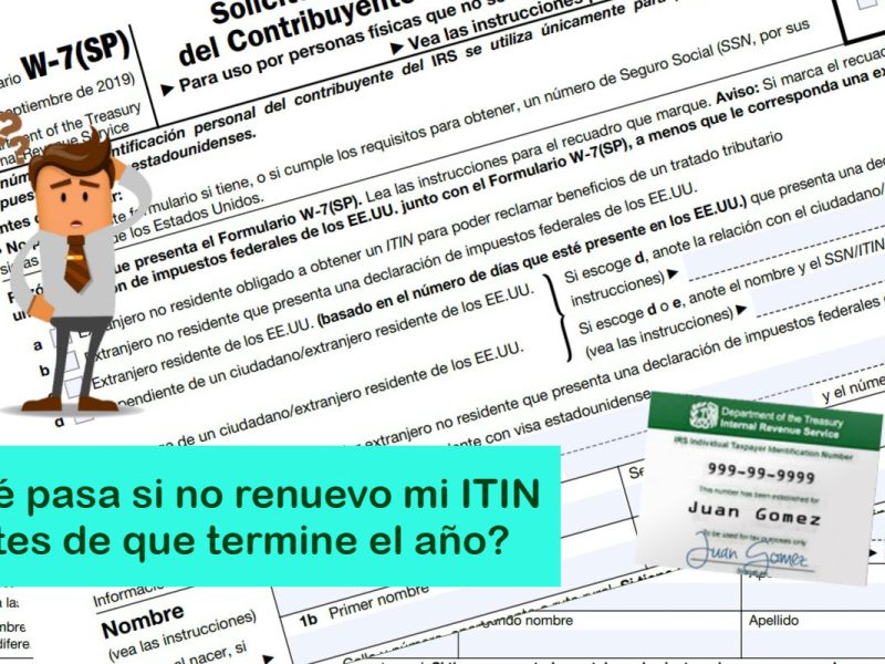 Qué pasa si no renuevo mi ITIN antes de que termine el año