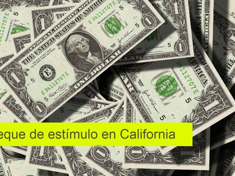 Cheque de estímulos económicos en Caliofnria