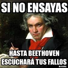 Es necesario ensayar.