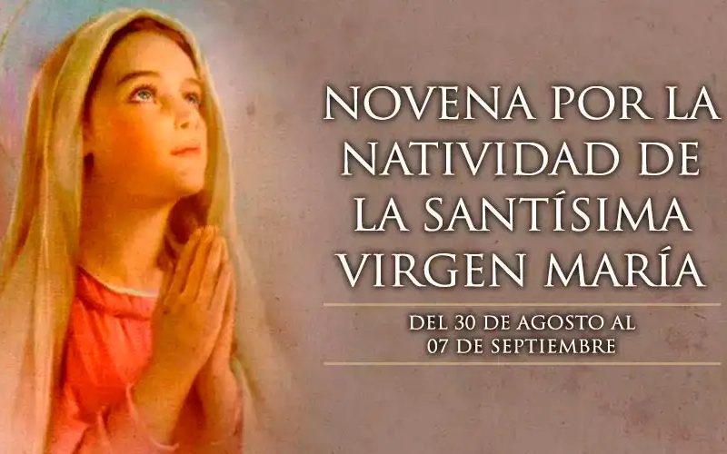 Hoy comienza la Novena por la Natividad de la Santísima Virgen María ...