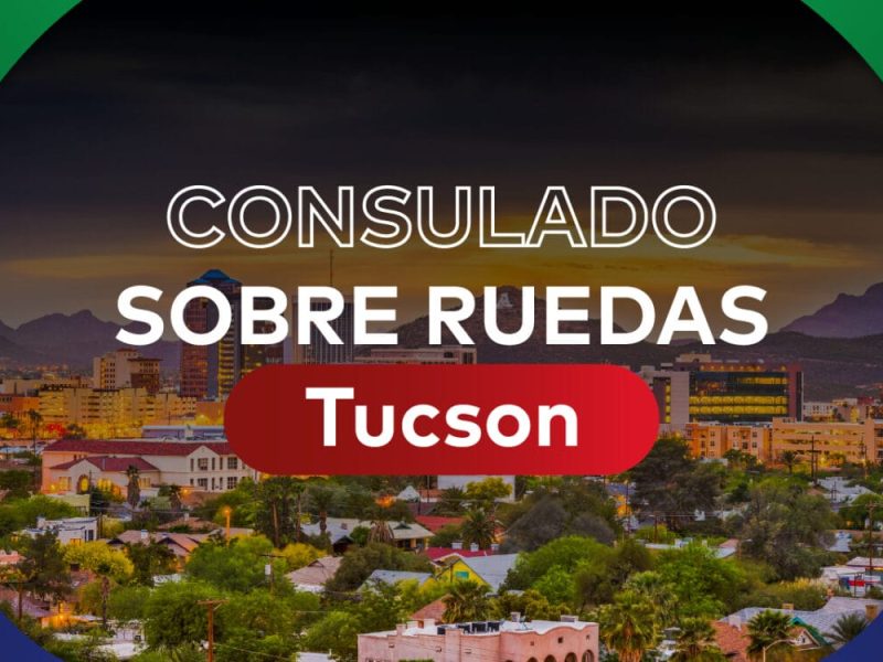 Consulado mexicano sobre ruedas en Tucson; fechas para todo 2023