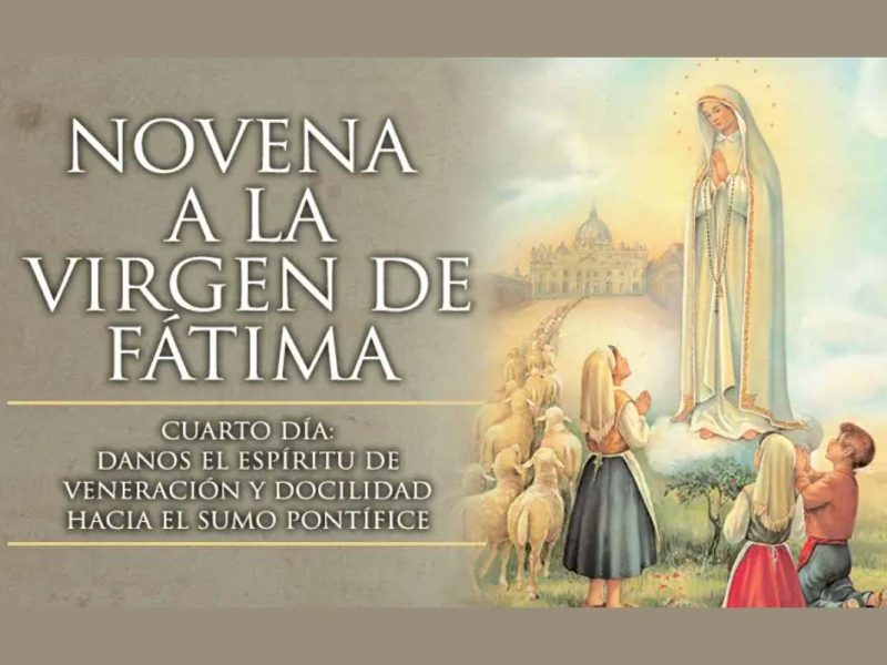 Cuarto día de la Novena a la Virgen de Fátima.