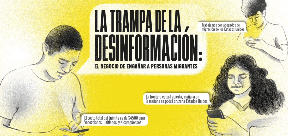 La Trampa de la Desinformación: el negocio de engañar personas migrantes