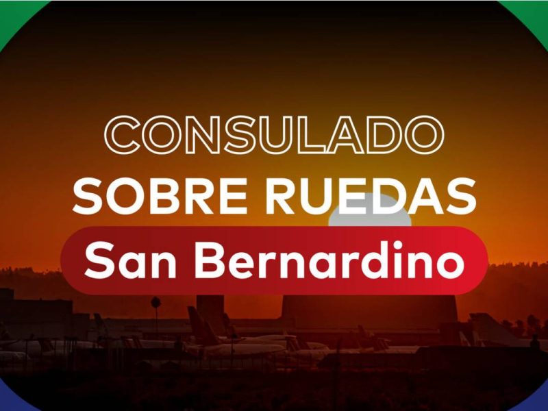 Para acudir al consulado sobre ruedas de San Bernardino puedes llamar al +1 (424) 309 0009