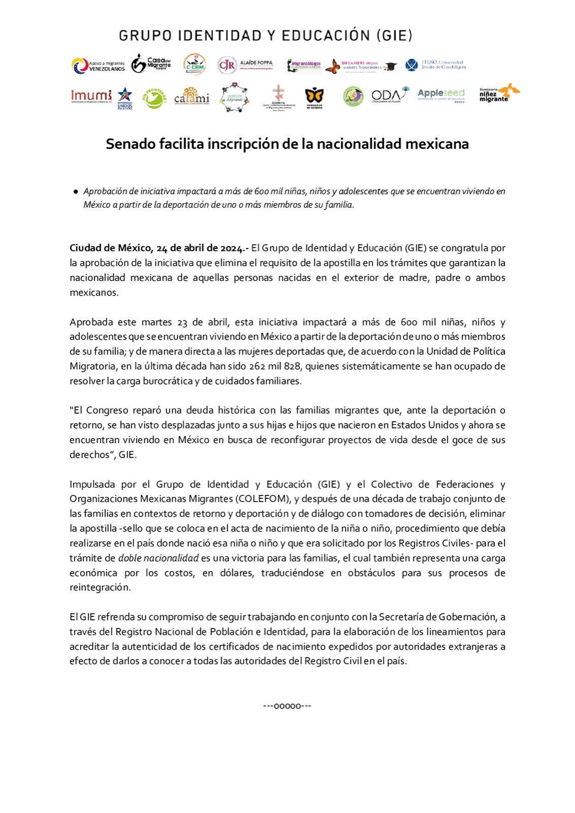 El comunicado donde se aplaude la medida para facilitar el trámite de la nacionalidad mexicana fue firmado por organizaciones como el Imumi, Deportados Unidos en la Lucha, Sin Fronteras IAP y demás.