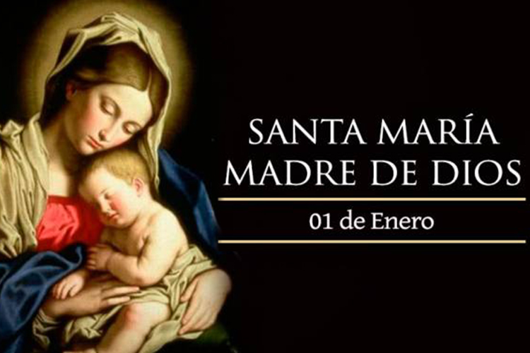 ¡Feliz Solemnidad de María, Madre de Dios!