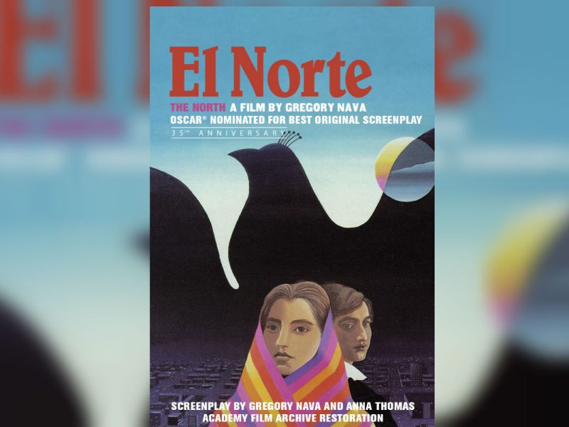 Asiste al 35 aniversario del clásico nominado al Oscar: El Norte