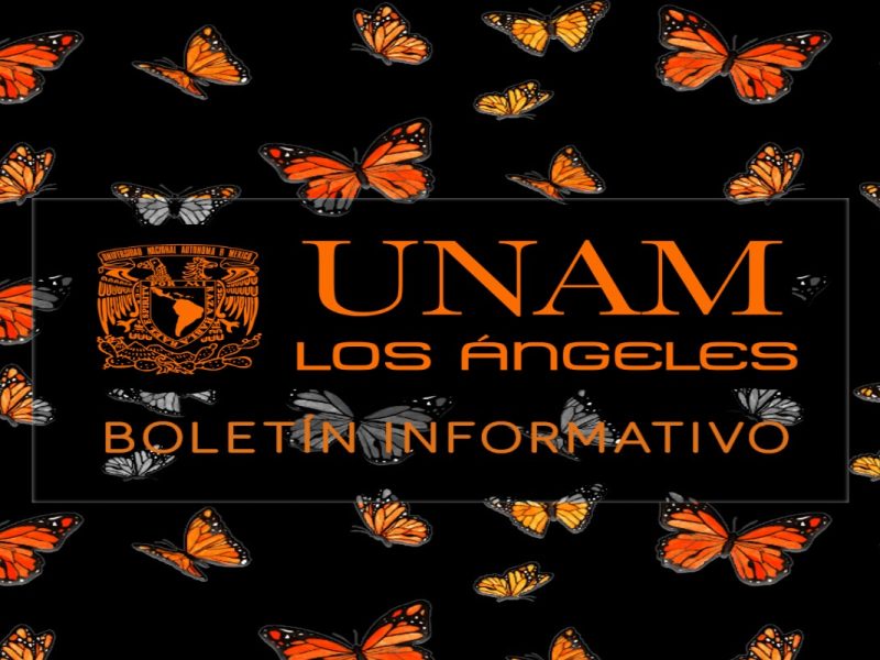 UNAM Los Ángeles te invita a acudir a sus diversas actividades durante octubre y noviembre