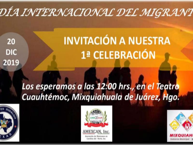 Celebra el Día Internacional del Migrante en Hidalgo, en la celebración podrás enterarte de las ofertas de trabajo para los paisanos retornados